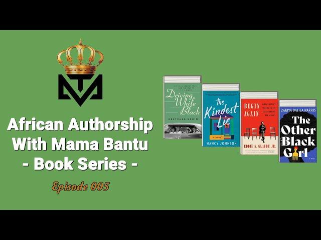 African Authorship w/ Mama Bantu ::: Mind Theorist - Authors Review ::: Muntu Na Bantu #author