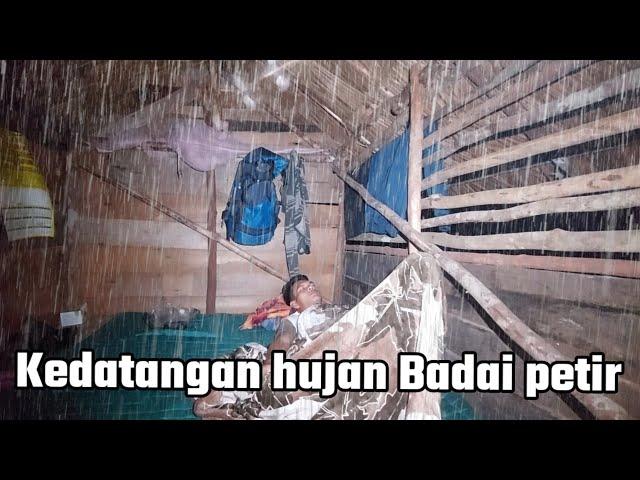 Real Kedatangan Hujan Badai angin kencang petir gemuru di gubuk shelter | MASA DEPAN KELUARGA eps162