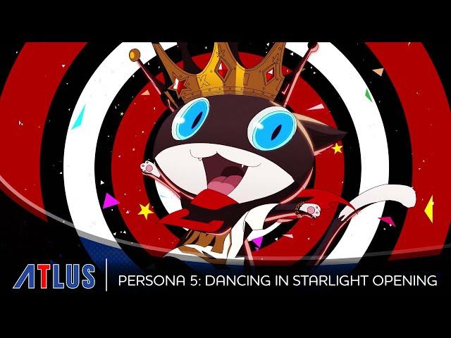 Persona 5: Dancing in Starlight (PS4, PS Vita) | Opening Movie | P25th