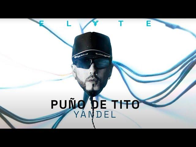 Yandel - PUÑO DE TITO (Visualizer Oficial)