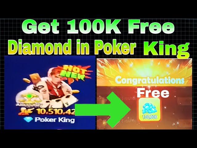 how to get free 100k diamond in Poker king | How to play poker king in poppo live | Poker king