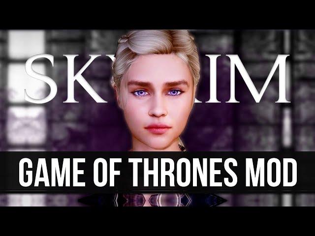 Modders Are Adding Game of Thrones to Skyrim