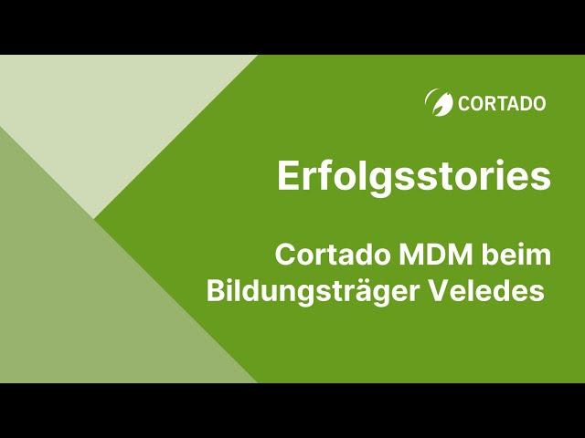 Cortado MDM Erfolgsstories - Veledes