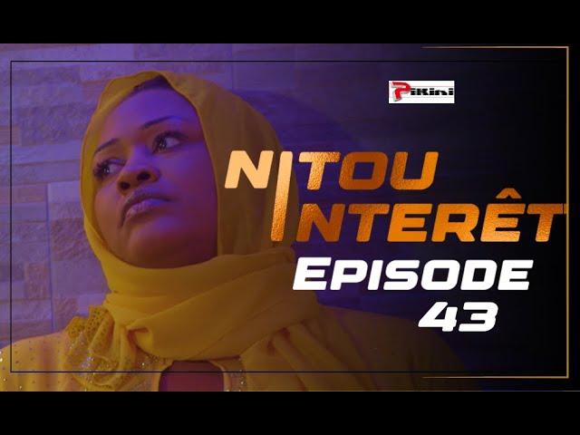 NITOU INTÉRÊT - Épisode 43 - Saison 1 - VOSTFR