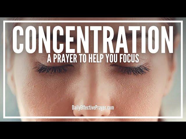 Prayer For Concentration, Focus, and Clarity | For Mind, Thoughts, Studies, Productivity, Etc.