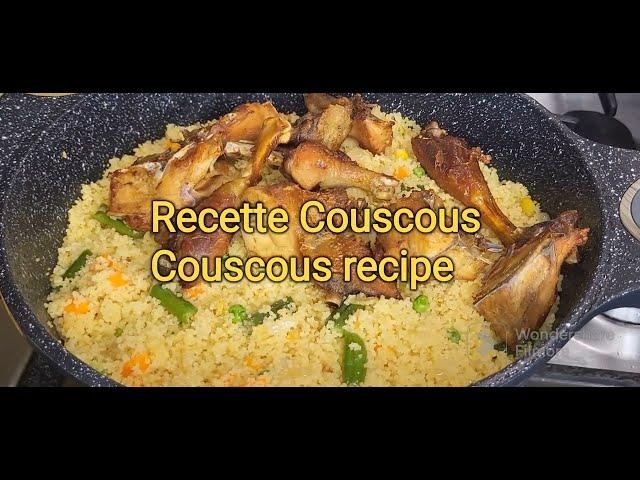 Recette de couscous très délicieuse/ Couscous recipe very delicious