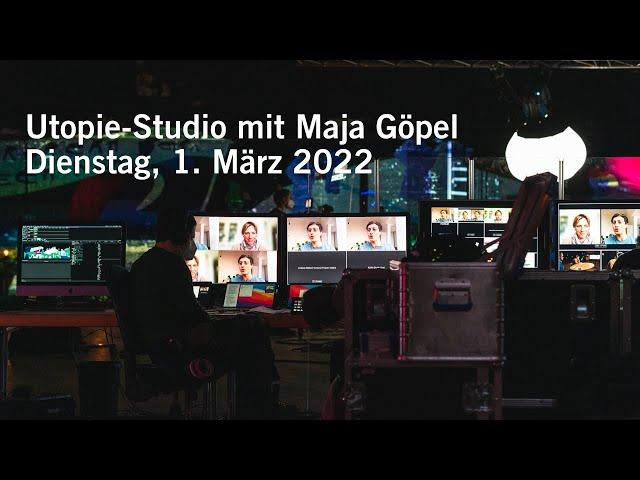 Utopie-Studio mit Maja Göpel und Bijan Moini - Der Gegenwart aufs Dach steigen