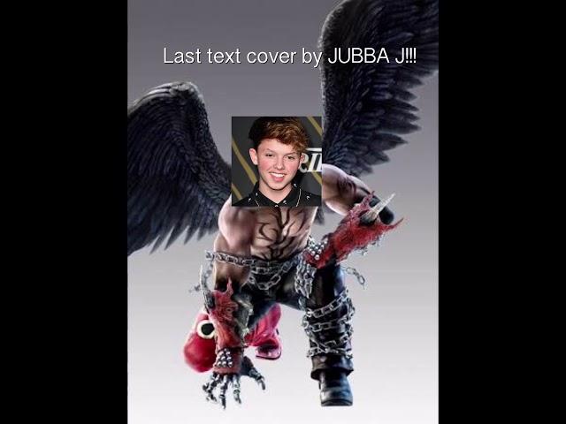 Jubba J - Last Text Parody/Cover By Jacob Sartorius