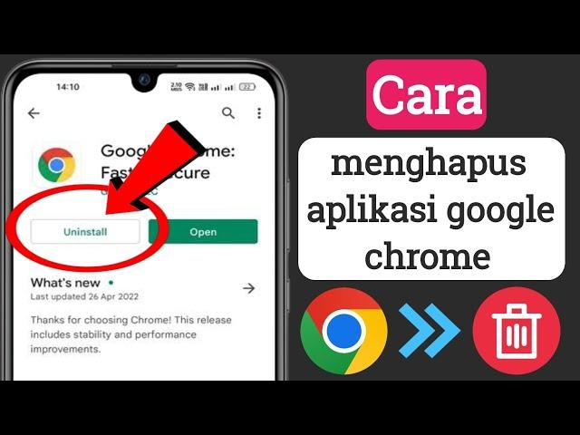 Cara Menghapus Aplikasi Google Chrome (Baru 2023) | Cara Menghapus Instalasi Google Chrome