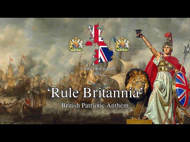 'Rule Britannia' - British Patriotic Anthem [Remastered]