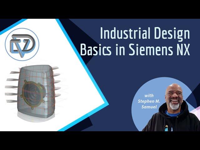 Industrial Design Basics in Siemens NX! | Design Visionaries