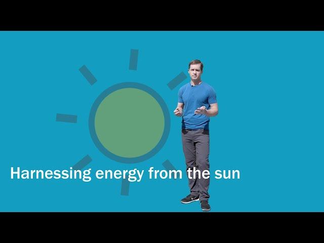 Basics2Breakthroughs: Harnessing energy from the sun