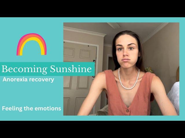 Feeling the feels | Anorexia recovery
