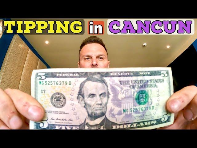 A Complete Guide To Tipping in CANCUN & MEXICO