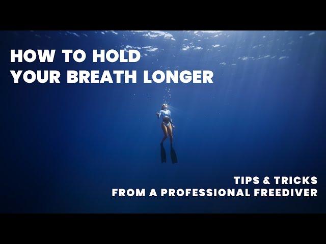 How to hold your breath longer: tips from pro freediver