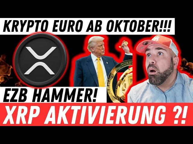 EZB SCHOCK! KRYPTO EURO IM OKTOBER! XRP AKTIVIERUNG?! RIPPLE BITCOIN NEWS