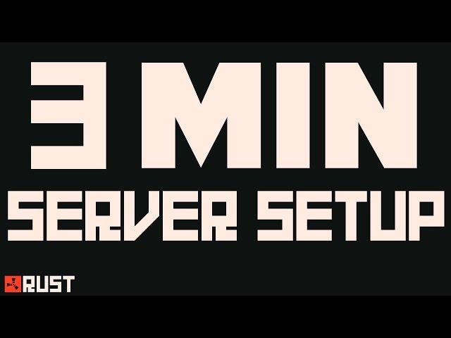 Rust - How To Setup A Server in 3 minutes