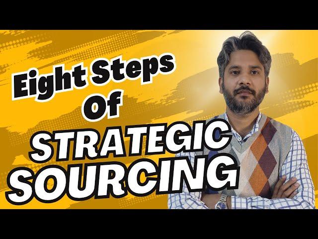 Strategic Sourcing | Eight Key Steps For Strategic Sourcing