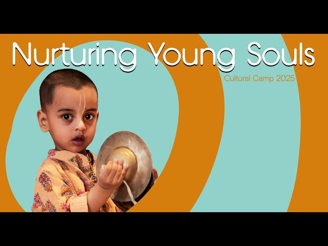 Cultural Camp 2025 I Nurturing Young Souls I Gupt Vrindavan Dham