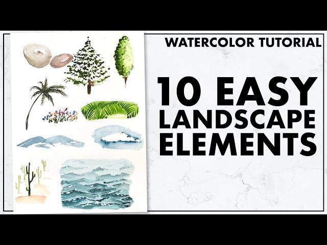 How to Watercolor TEN Easy Objects For Your Full Landscape Paintings