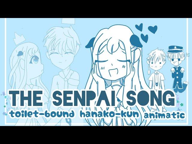 The Senpai Song• TBHK animatic