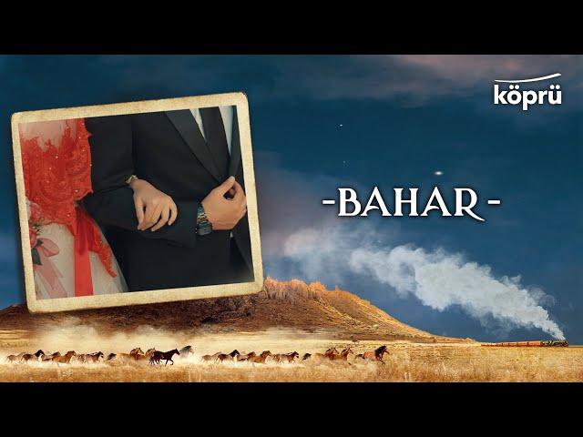 Bahar - [Gönül Dağı Enstrümantal Müzikler  ©️2023 Köprü]