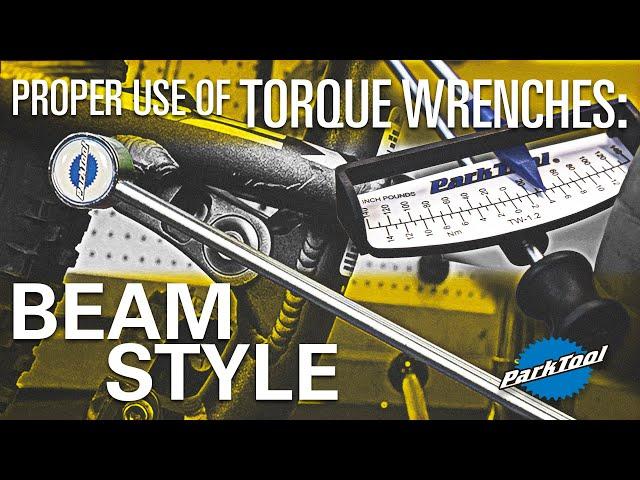 Proper Use of Torque Wrenches & Drivers: Beam Style