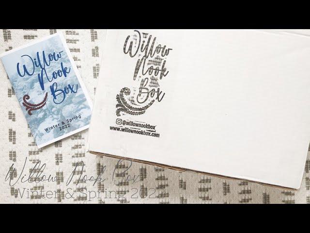 Willow Nook Box | Winter & Spring 2022 Subscription Box Unboxing