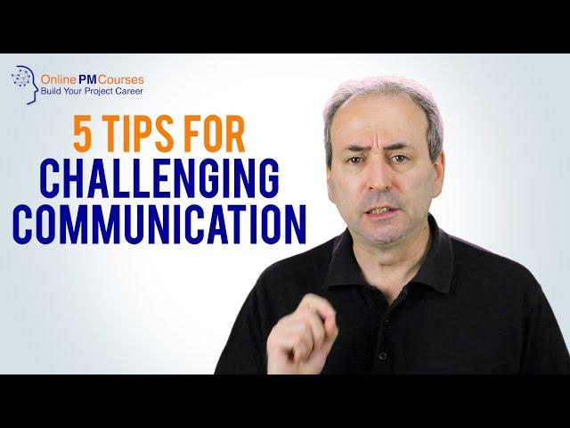 Challenging Communication Tips for Better Project Communication