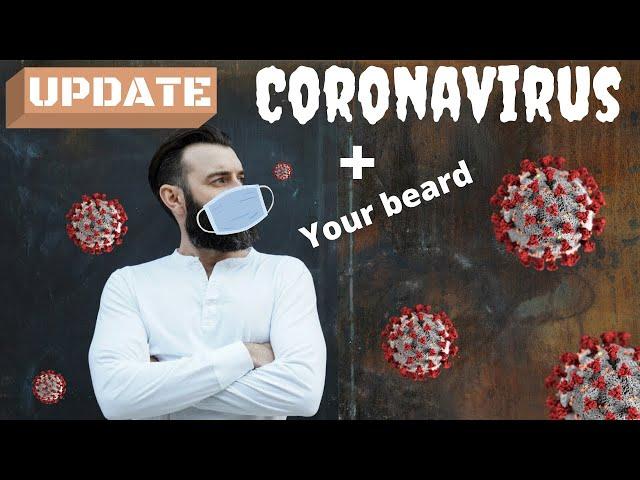 UPDATE: COVID-19 Beard care and new CDC coronavirus facemask guidance