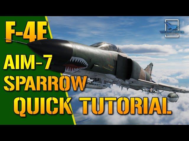 DCS F-4E Sparrow Quick Tutorial