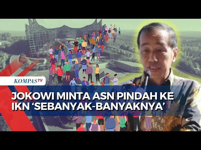 Jokowi Minta ASN Pindah ke IKN Sebanyak-banyaknya, Berharap Bisa Hidupkan Ekonomi Kota