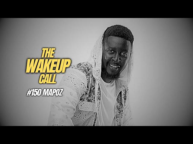 The Wake Up Call With Grauchi #150 Mapoz BONGO MIXTAPE