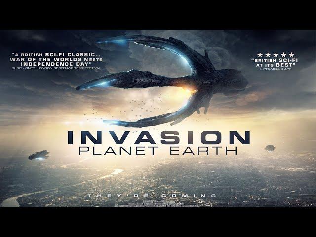 INVASION PLANET EARTH Official Trailer (2019) SciFi