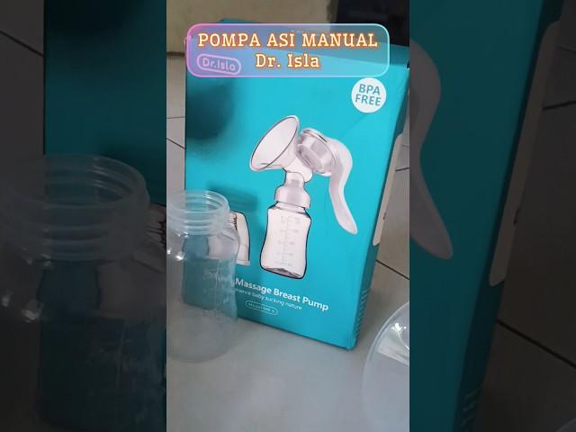 Pompa ASI Manual Dr. Isla || #shoppehaul #shorts # #subscribe #like #comment #share #bubuzaid