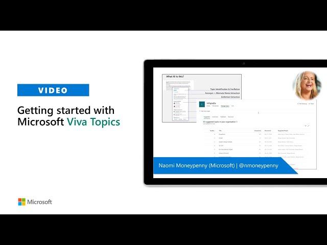Getting started with Microsoft Viva Topics