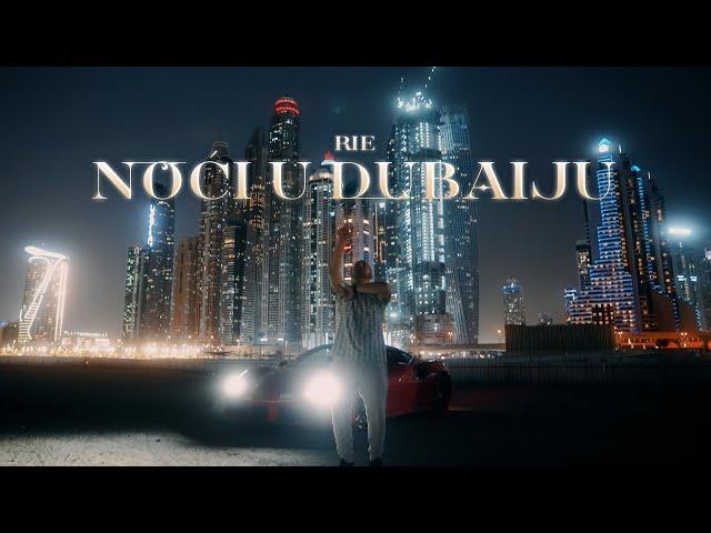 RIE - NOĆI U DUBAIJU