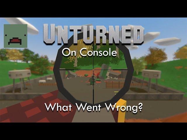 What Ruined The Unturned Console Ports?