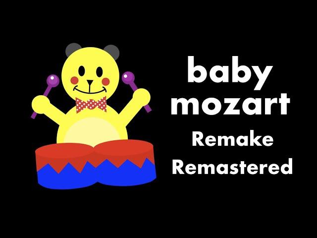 Baby Mozart Remake Remastered