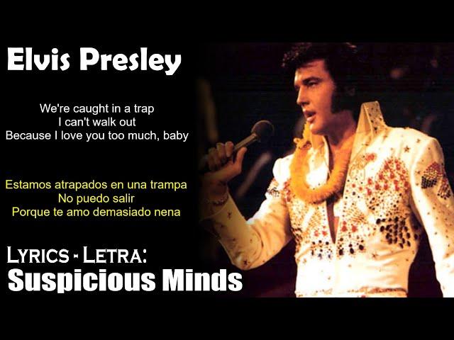 Elvis Presley - Suspicious Minds (Lyrics Spanish-English) (Español-Inglés)