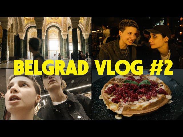 Belgrad Vlog #2 / Bilmeniz Gerekenler / Sırp Kahvaltısı / Kültür Gezisi / Markette Kaos