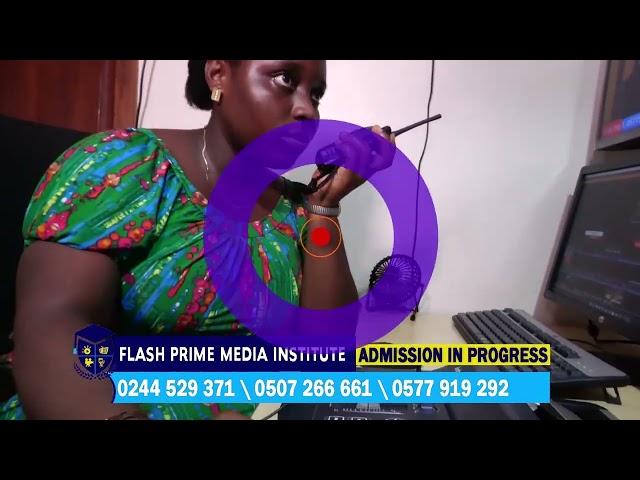 FLASH PRIME MEDIA ( Is taking new enrollment for 2023/2024 Academic Year ) ADMISSION IS ONGOING.