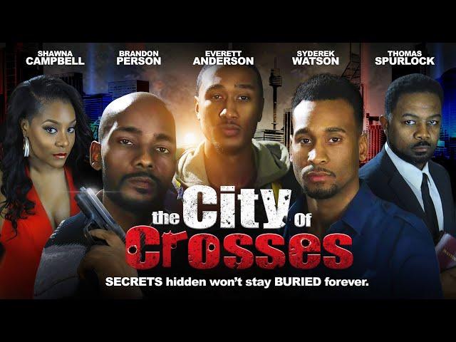 The City of Crosses - Secrets Hidden Won't Stay Buried Forever - Full, Free, Faith Based Movie