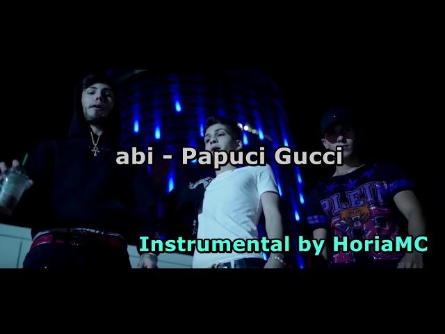 abi - “Papuci Gucci" (Instrumental)