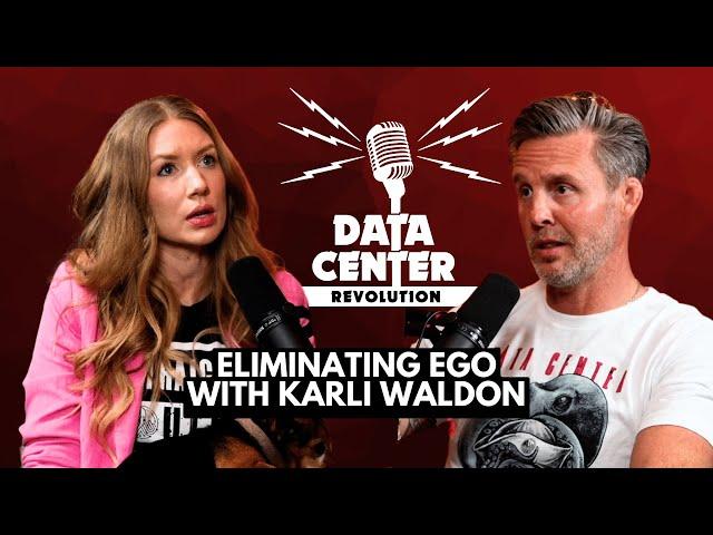 Ep 86: Eliminating Ego with Karli Waldon