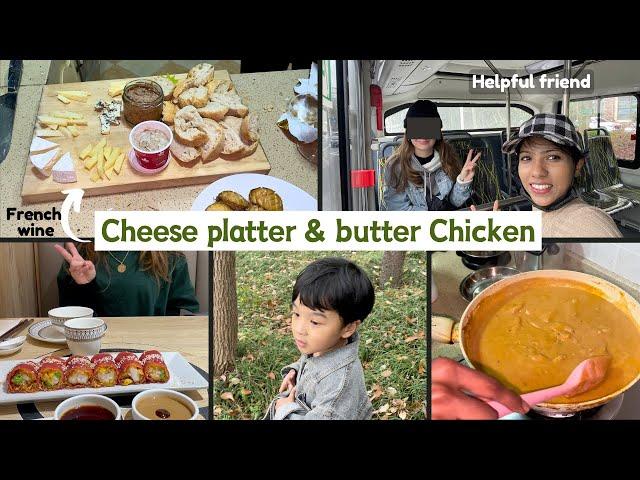 Indian,Chinese & French food I Butter chicken and Cheese platter ,we made so much food!