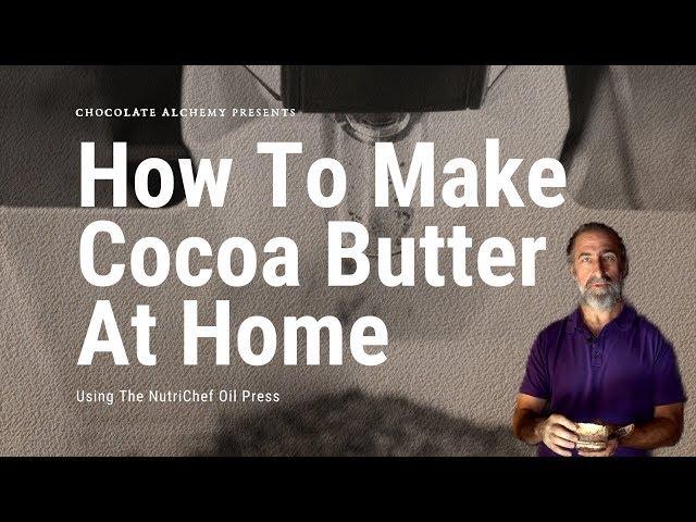 How To Make Cocoa Butter At Home