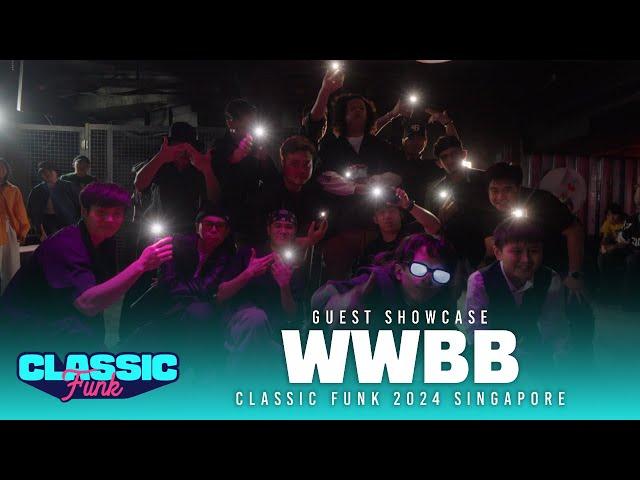 We Will Be Back (WWBB) | Guest Showcase | Classic Funk 2024 Singapore | RPProds