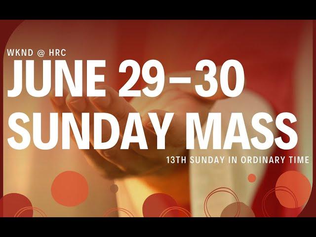 Weekend Mass Live 6-30-24 11am | Holy Redeemer Catholic Church