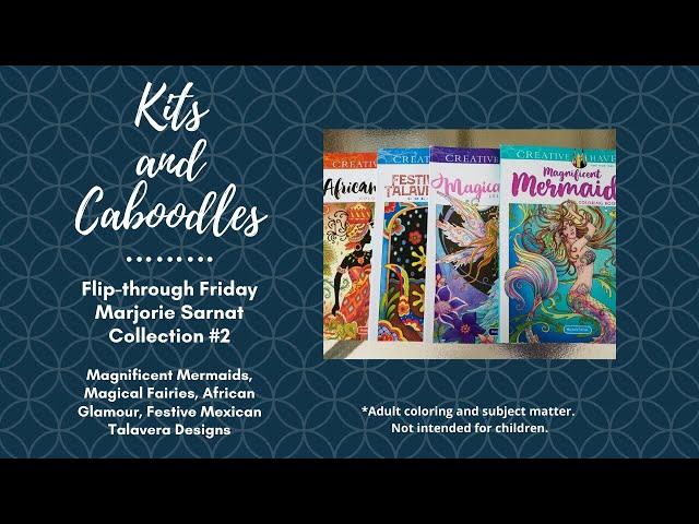 FTF Marjorie Sarnat Collection #2 - Mermaids, Fairies, African Glamour, Mexican Talavera Designs